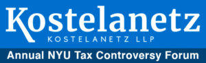 Kostelanetz Tax Forum